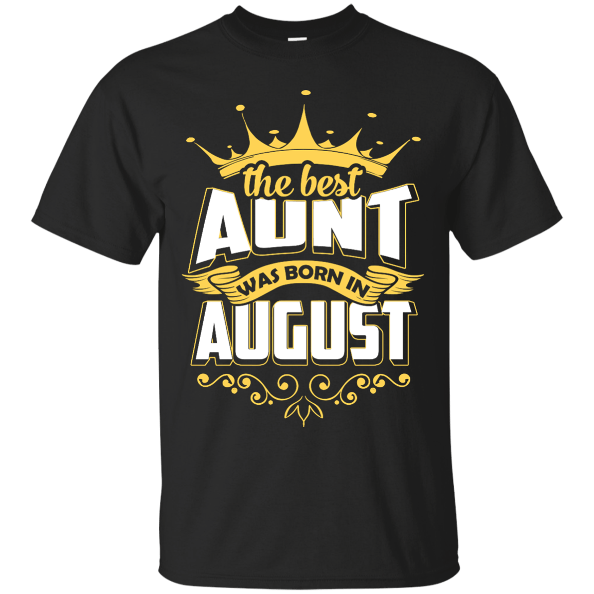 The Best Aunt Was Born In August T-Shirt & Hoodie | Teecentury.com