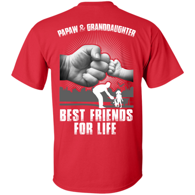 Papaw And Granddaughter Best Friends For Life T-Shirt & Hoodie | Teecentury.com