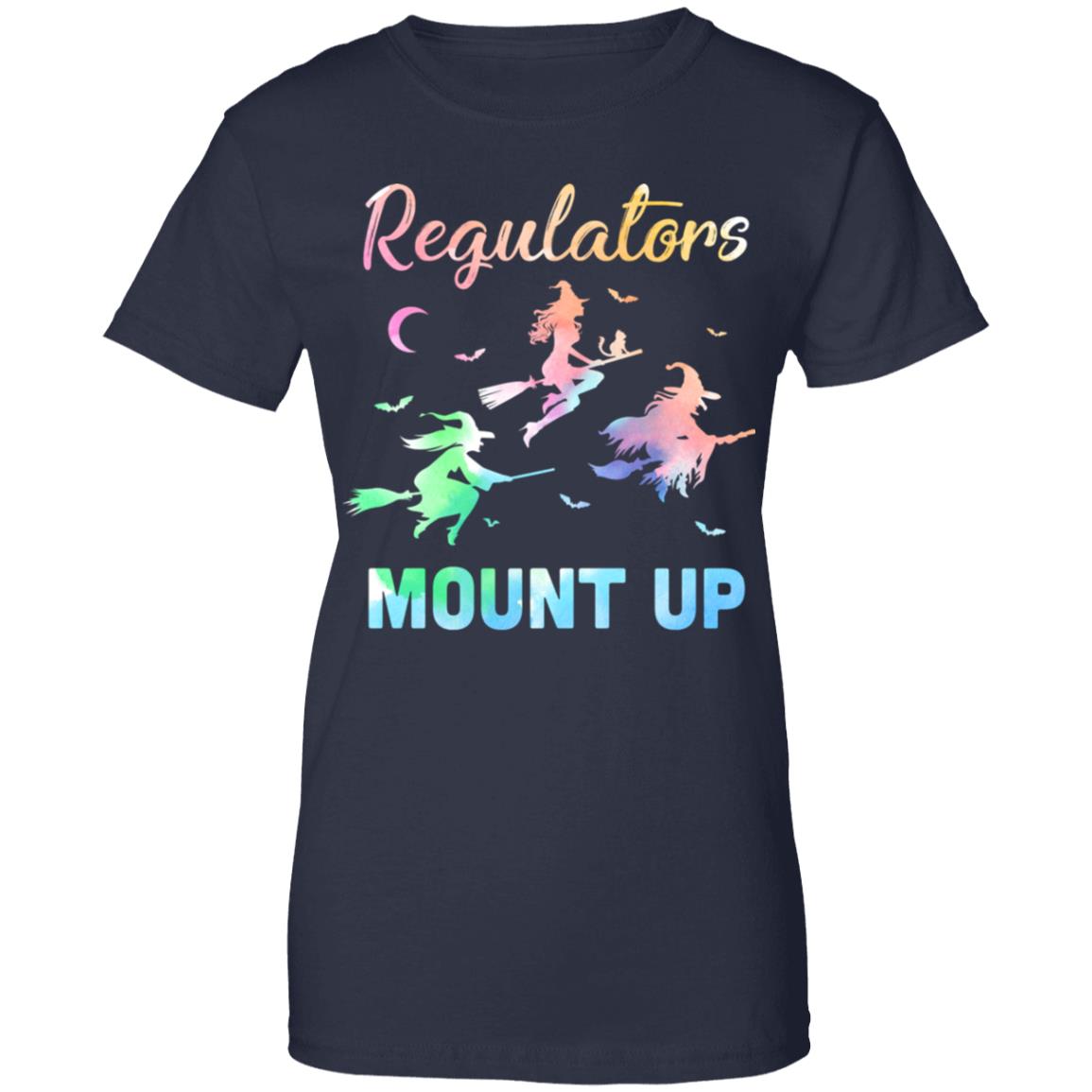 Regulators Mount Up Funny Halloween Witch For Women T-Shirt & Tank Top | Teecentury.com