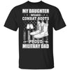 My Daughter Wears Combat Boots Proud Military Dad T-Shirt & Hoodie | Teecentury.com