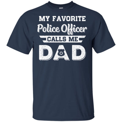 My Favorite Police Officer Calls Me Dad Fathers Day Gifts T-Shirt & Hoodie | Teecentury.com