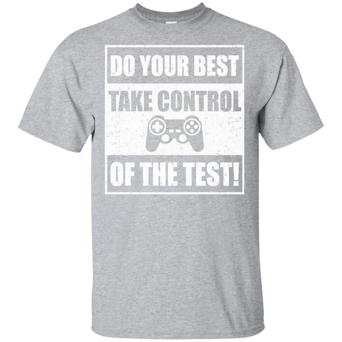 Do Your Best Testing Shirt Take Control Of The Test Tshirt Do Your Best Testing Shirt Take Control Of The Test Tshirt