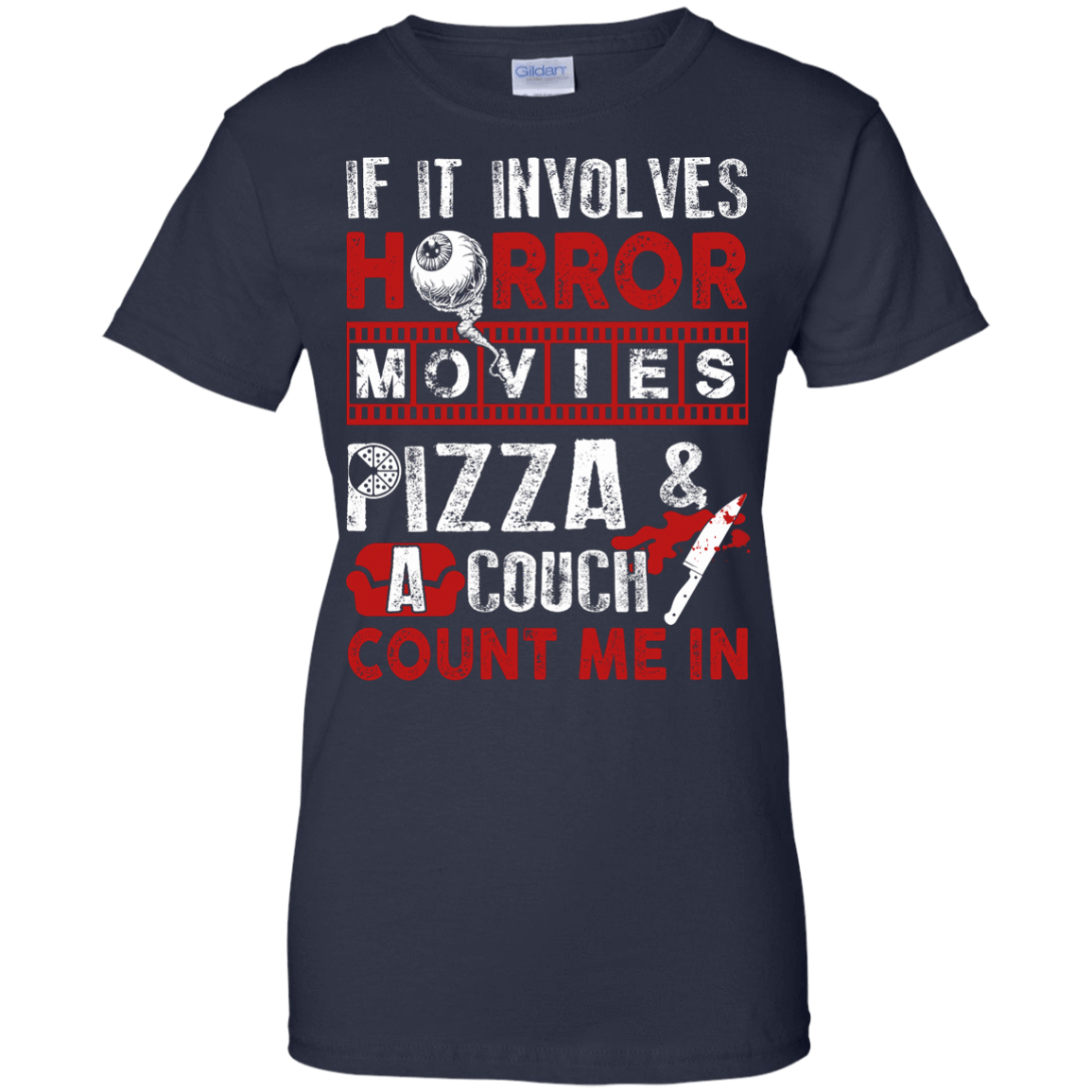 If It Involves Horror Movies, PIZZA, and a Couch Shirt T-Shirt & Hoodie | Teecentury.com