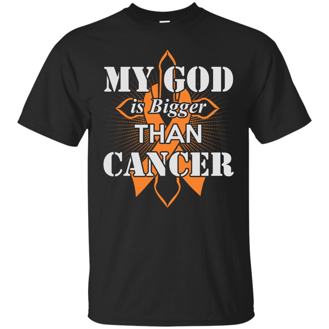 My God Is Bigger Than Cancer Orange Awareness Ribbon T-Shirt & Hoodie | Teecentury.com