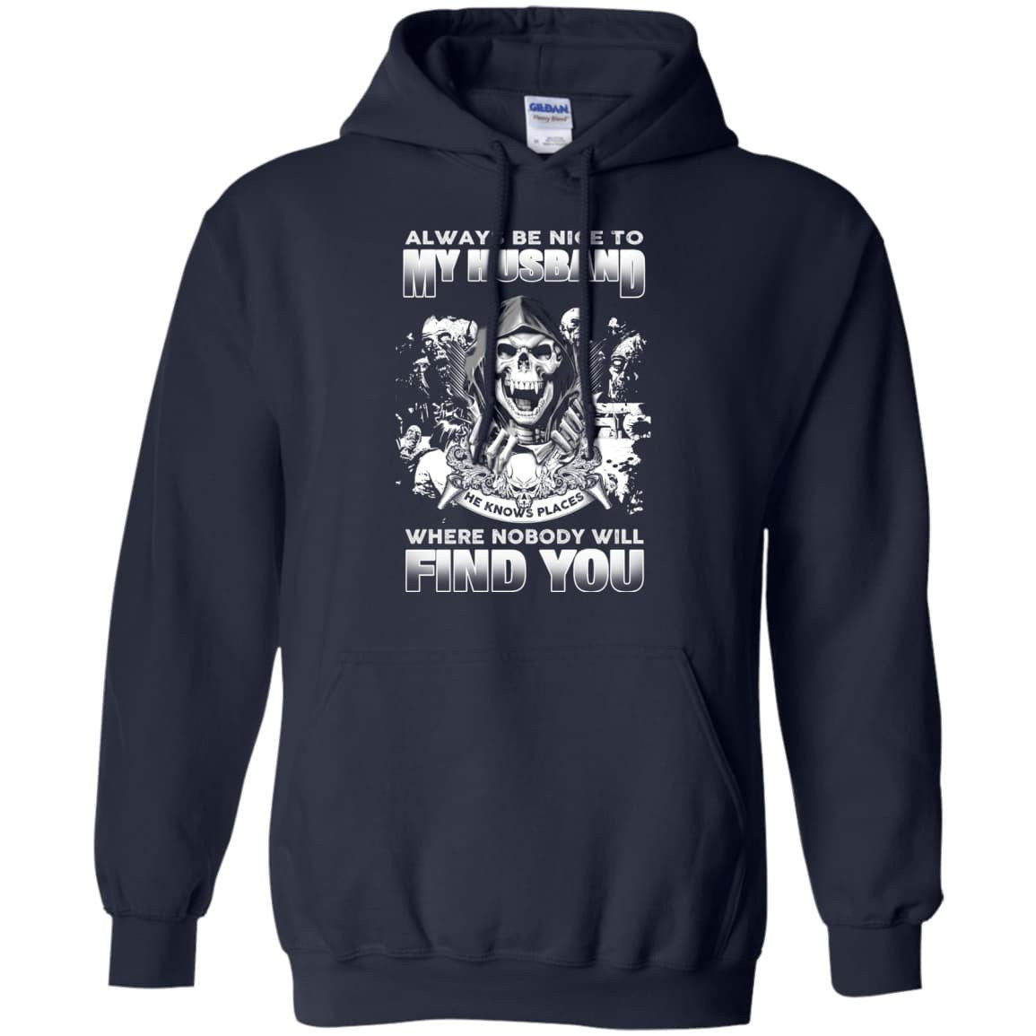 Always Be Nice To My Husband T-Shirt & Hoodie | Teecentury.com