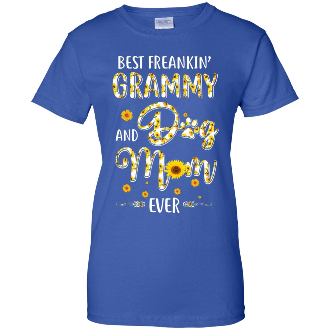 Best Freakin Grammy And Dog Mom Ever Mother Day Gift T-Shirt & Hoodie | Teecentury.com