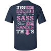 If You Can't Handle The SASS You Can't Hanlde This T-Shirt & Hoodie | Teecentury.com