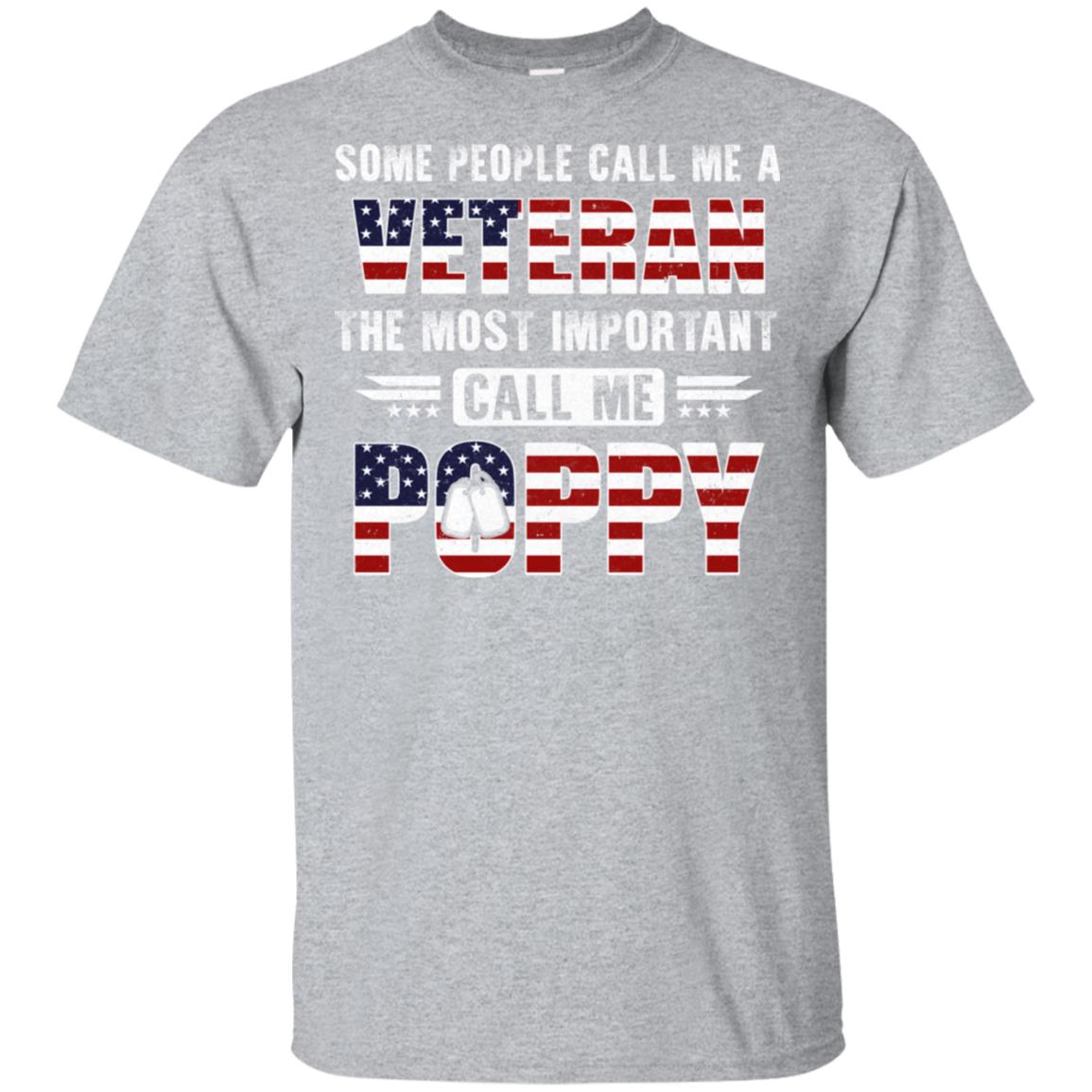 Some People Call Me A Veteran Poppy Fathers Day Gifts T-Shirt & Hoodie | Teecentury.com