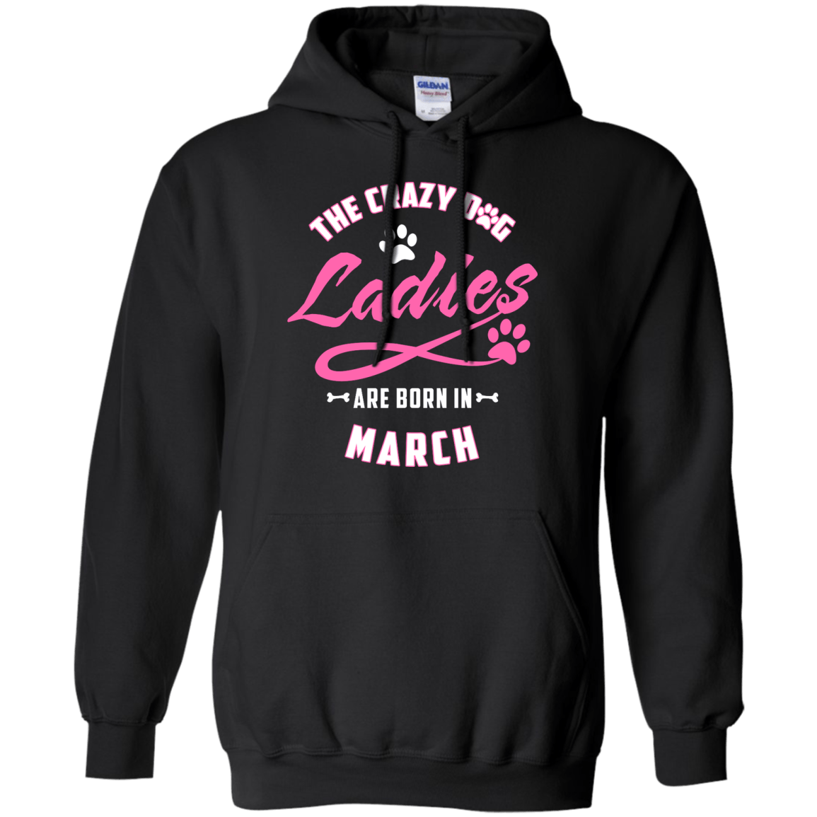 The Crazy Dog Ladies Are Born In March T-Shirt & Hoodie | Teecentury.com