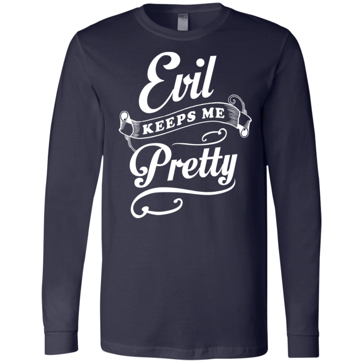 Evil Keeps Me Pretty T-Shirt & Tank Top | Teecentury.com