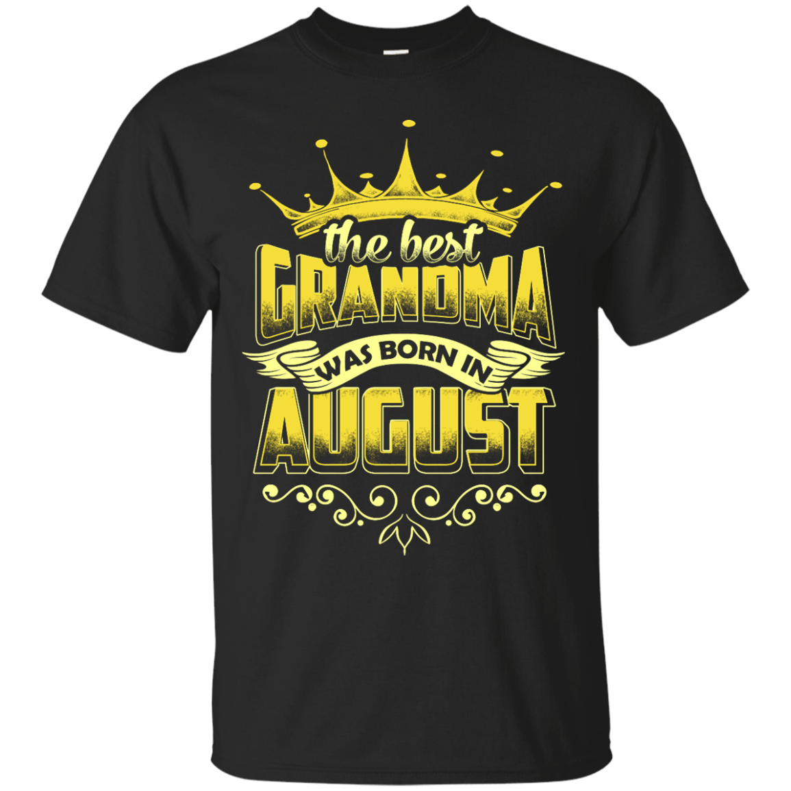 The Best Grandma Was Born In August T-Shirt & Hoodie | Teecentury.com