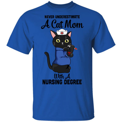 Never Underestimate A Cat Mom With A Nursing Degree T-Shirt & Tank Top | Teecentury.com