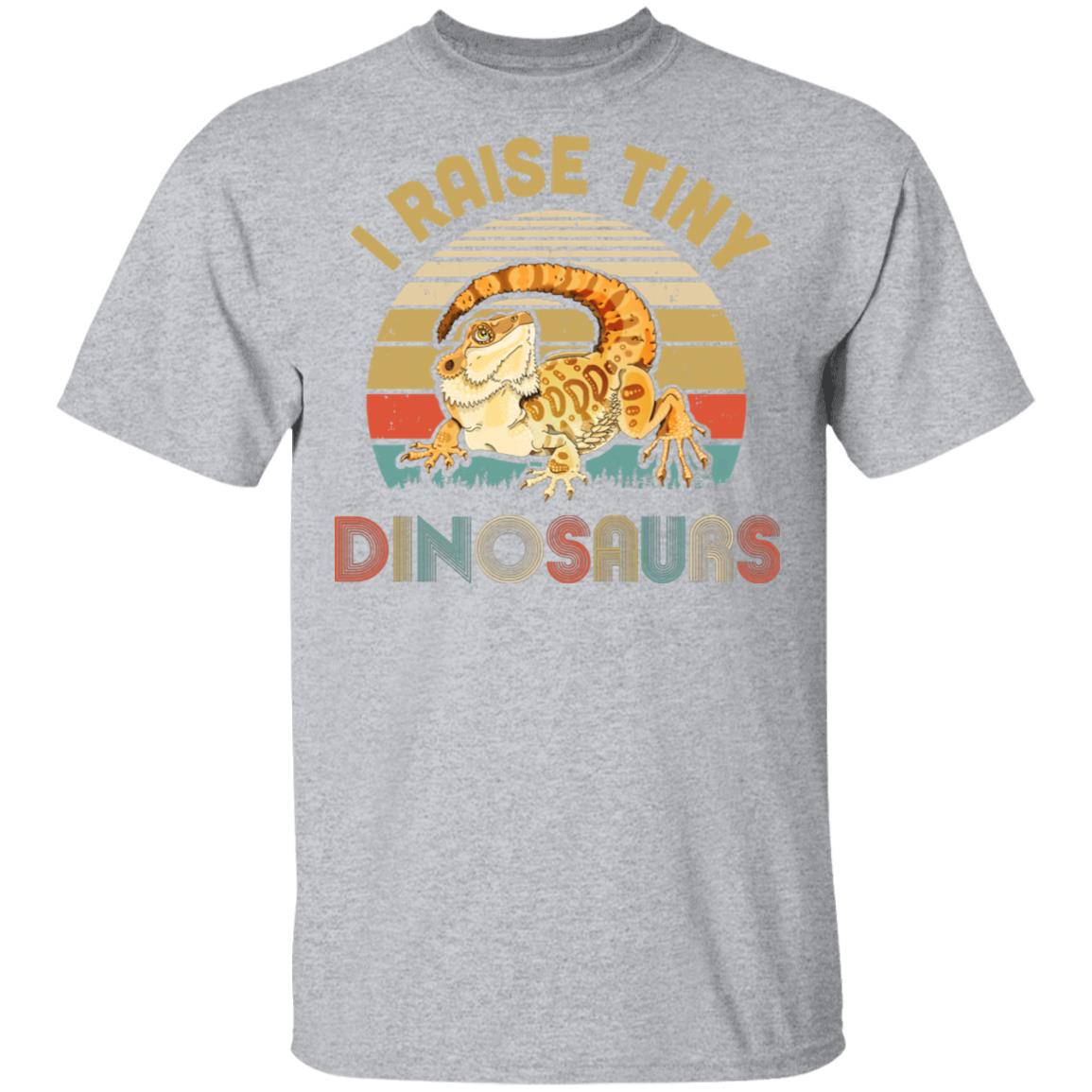I Raise Tiny Dinosaurs Great Gift For Bearded Dragon Lovers T-Shirt & Hoodie | Teecentury.com