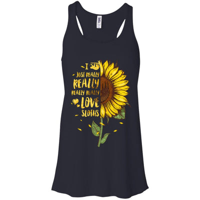 I Just Really Really Love Sloths Sunflower T-Shirt & Tank Top | Teecentury.com