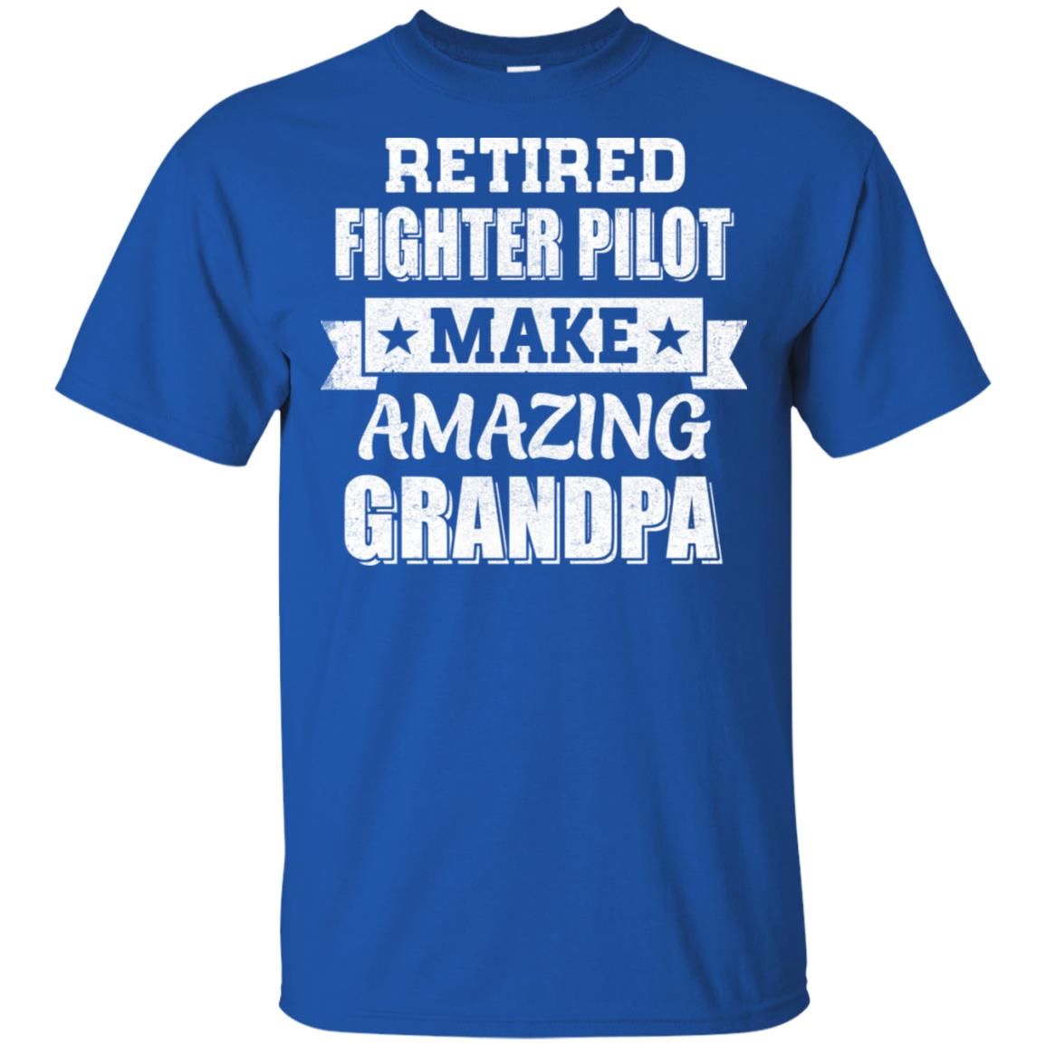 Funny Retired Fighter Pilot Make Amazing Grandpa Gifts T-Shirt & Hoodie | Teecentury.com