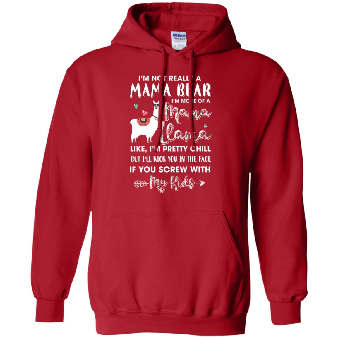 I'm Not Really A Mama Bear I'm More Of A Mama Llama T-Shirt & Hoodie | Teecentury.com