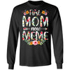 First Mom Now Meme Funny New Meme Mother's Day Gifts T-Shirt & Hoodie | Teecentury.com