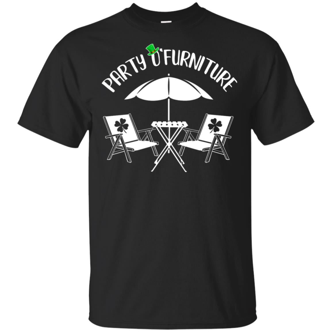 Funny St Patrick's Day Patty O'Furniture T-Shirt & Hoodie | Teecentury.com