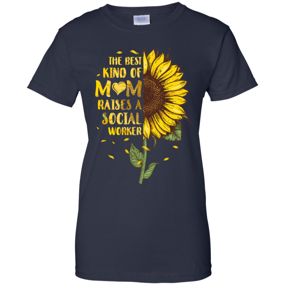 The Best Kind Of Mom Raises A Social Worker Mothers Day T-Shirt & Hoodie | Teecentury.com