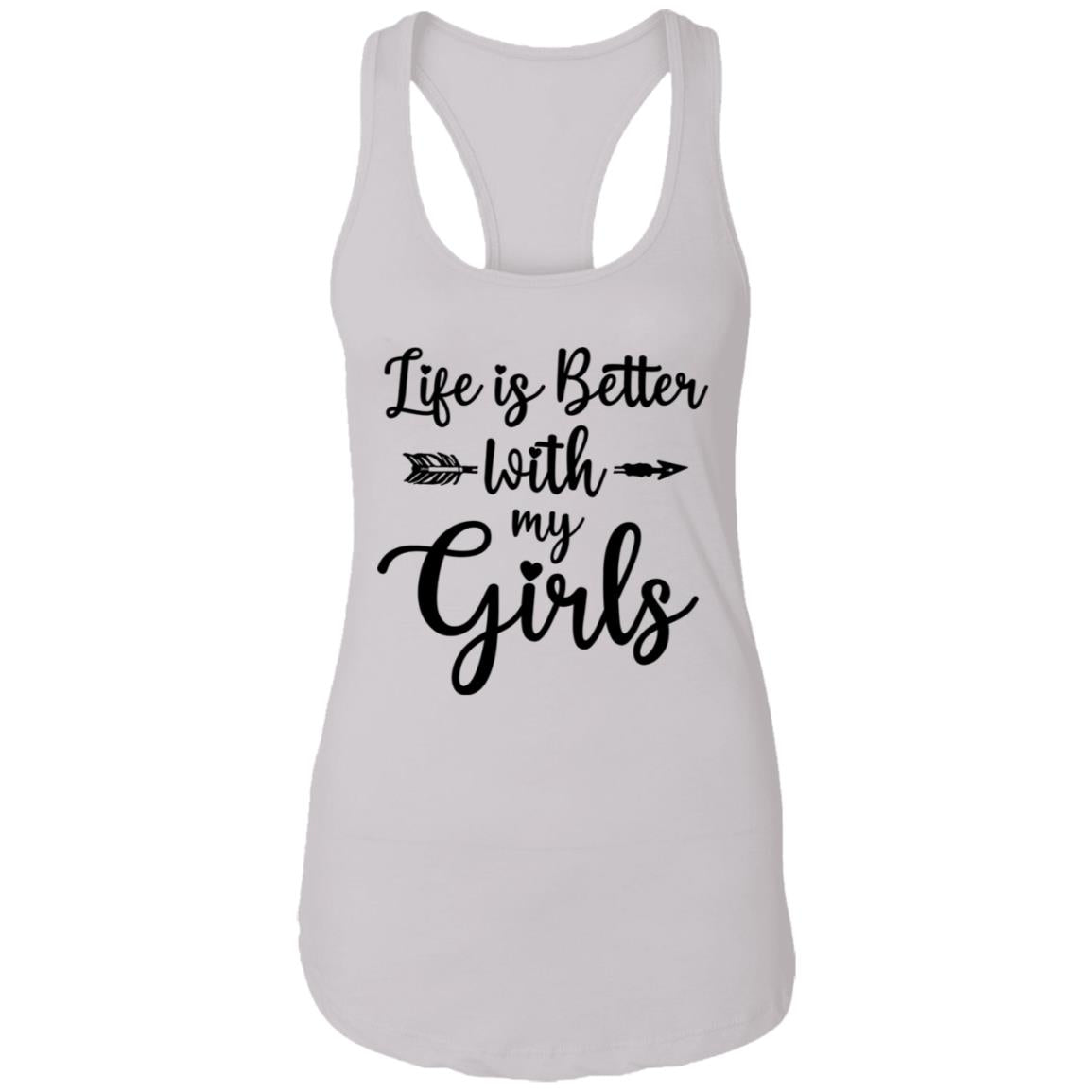 Life Is Better With My Girls T-Shirt & Tank Top | Teecentury.com