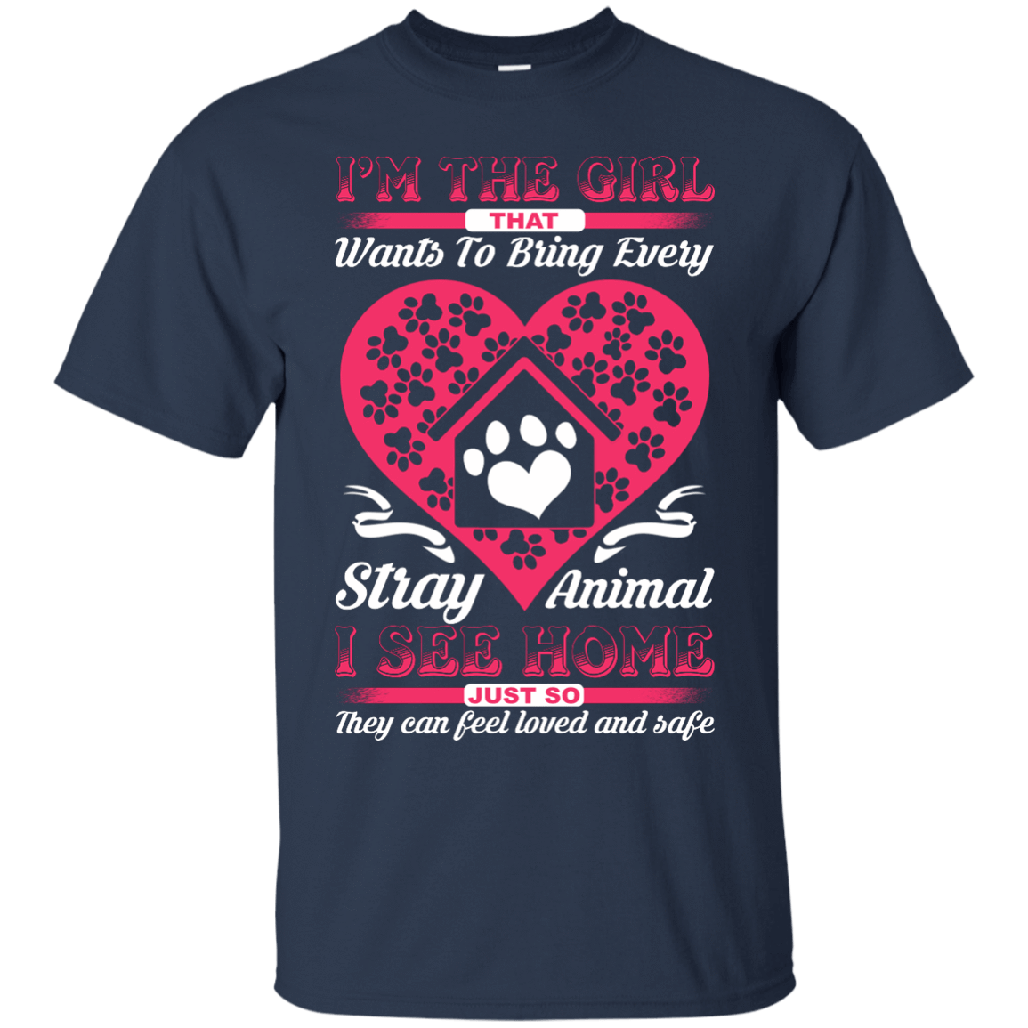 I'm The Girl That Wants To Bring Every Stray Animal T Shirt T-Shirt & Hoodie | Teecentury.com