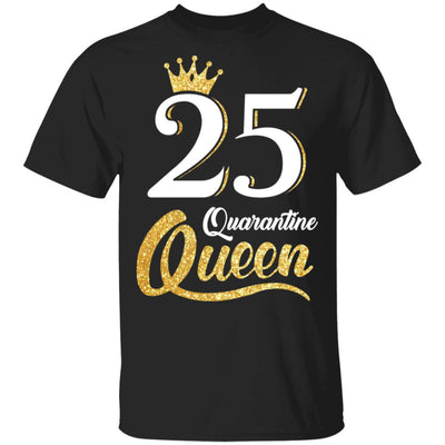 Born In 1997 My 25th Birthday Quarantine Queen T-Shirt & Tank Top | Teecentury.com