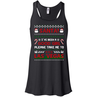 Santa I've Been A Good Girl Please Take Me To Las Vegas T-Shirt & Hoodie | Teecentury.com