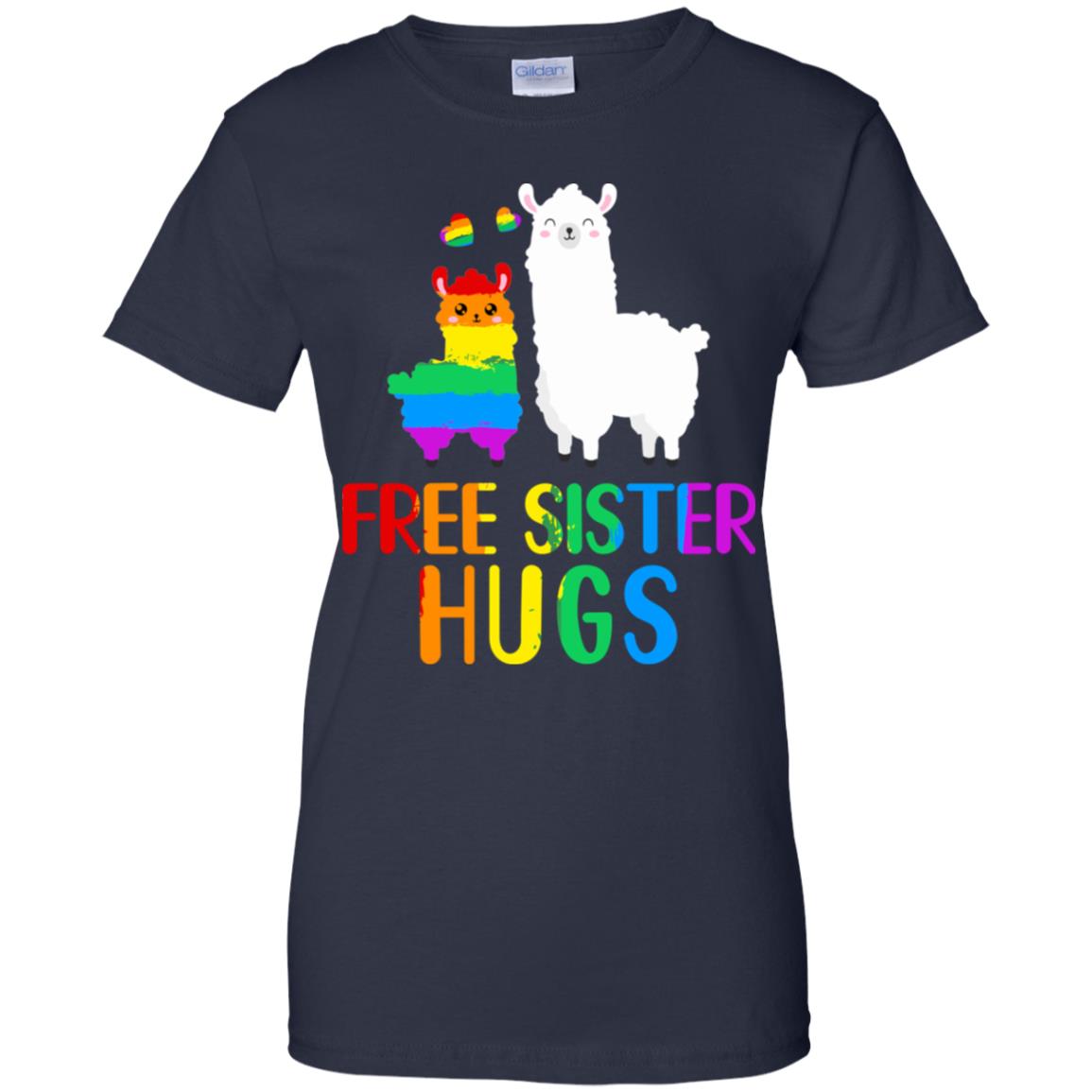 Free Sister Hugs Llama Rainbow Heart LGBT Pride Month T-Shirt & Hoodie | Teecentury.com