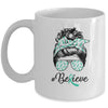 Dysautonomia Awareness Messy Bun Warrior Believe Mug Coffee Mug | Teecentury.com