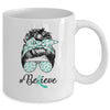 Dysautonomia Awareness Messy Bun Warrior Believe Mug Coffee Mug | Teecentury.com