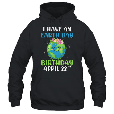 Earth Day April 22nd Green Birthday T-Shirt & Hoodie | Teecentury.com