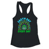 Earth Day Everyday Rainbow Design Earth Day Shirt & Tank Top | teecentury