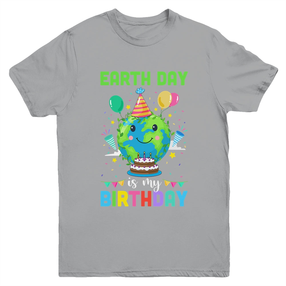 Earth Day Is My Birthday Environment Party Youth Youth Shirt | Teecentury.com