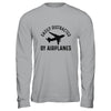Easily Distracted By Airplanes Funny Pilot Flying T-Shirt & Hoodie | Teecentury.com