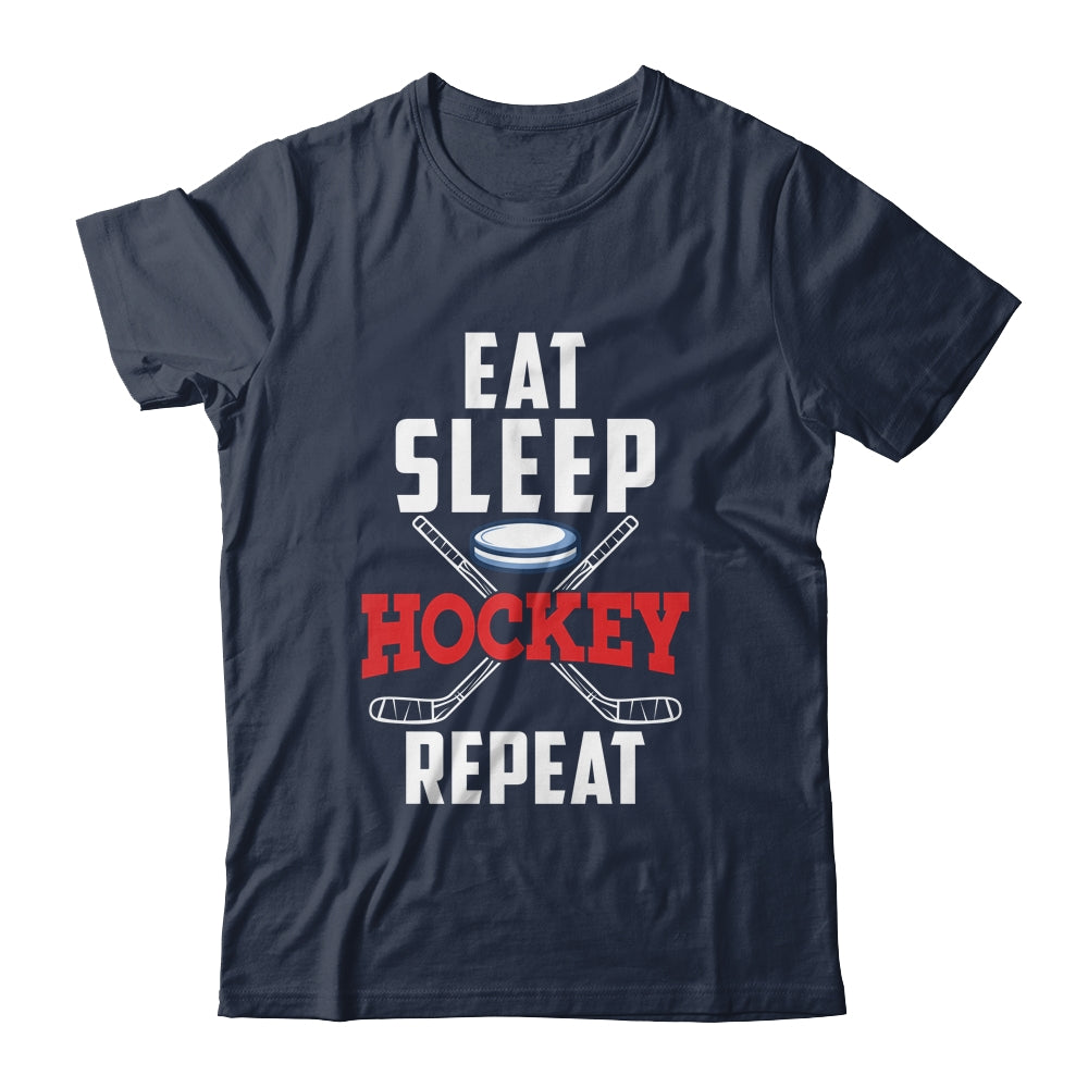 Eat Sleep Hockey Repeat For Hockey Player Shirt & Hoodie | teecentury