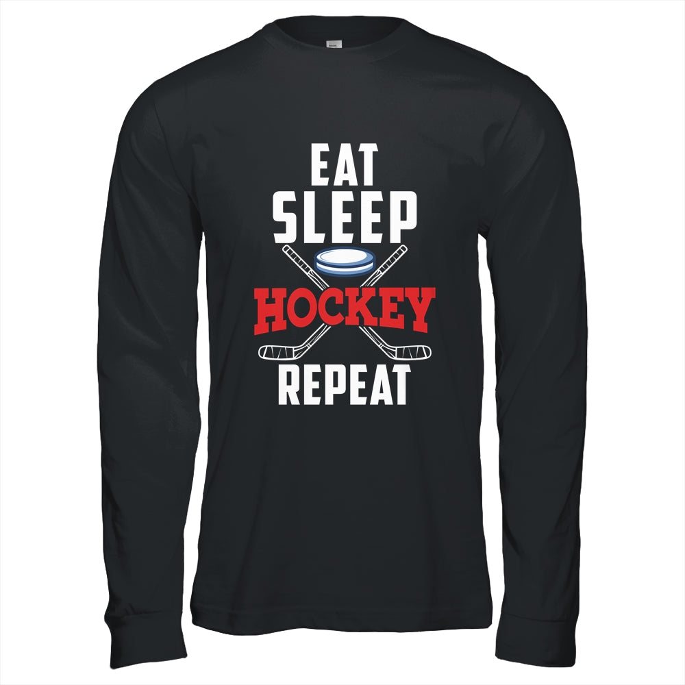 Eat Sleep Hockey Repeat For Hockey Player Shirt & Hoodie | teecentury