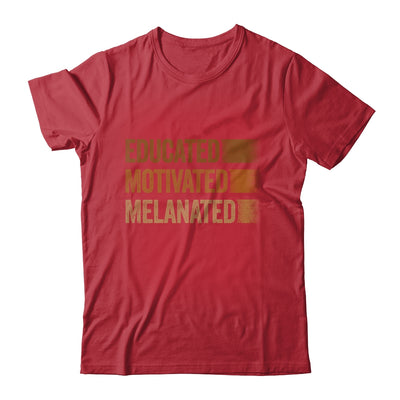 Educated Motivated Melanated Black History African Pride Shirt & Hoodie | teecentury