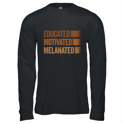 Educated Motivated Melanated Black History African Pride Shirt & Hoodie | teecentury