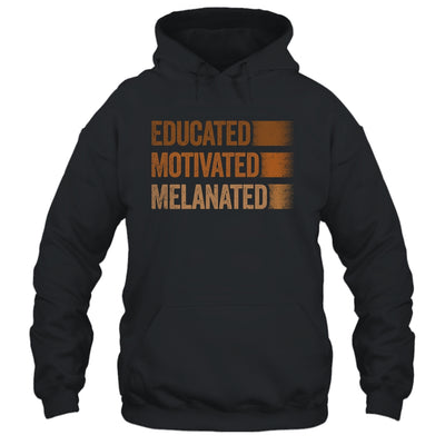 Educated Motivated Melanated Black History African Pride Shirt & Hoodie | teecentury