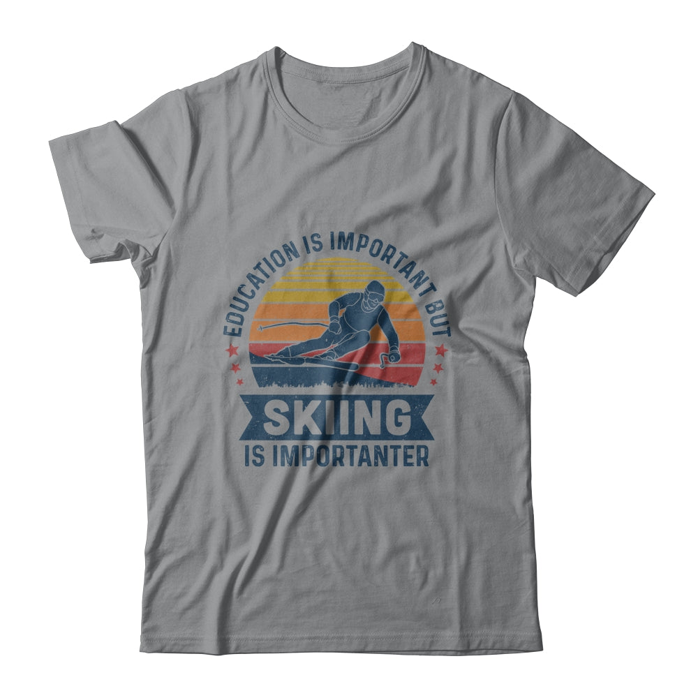 Education Is Important But Skiing Is Importanter Vintage T-Shirt & Hoodie | Teecentury.com