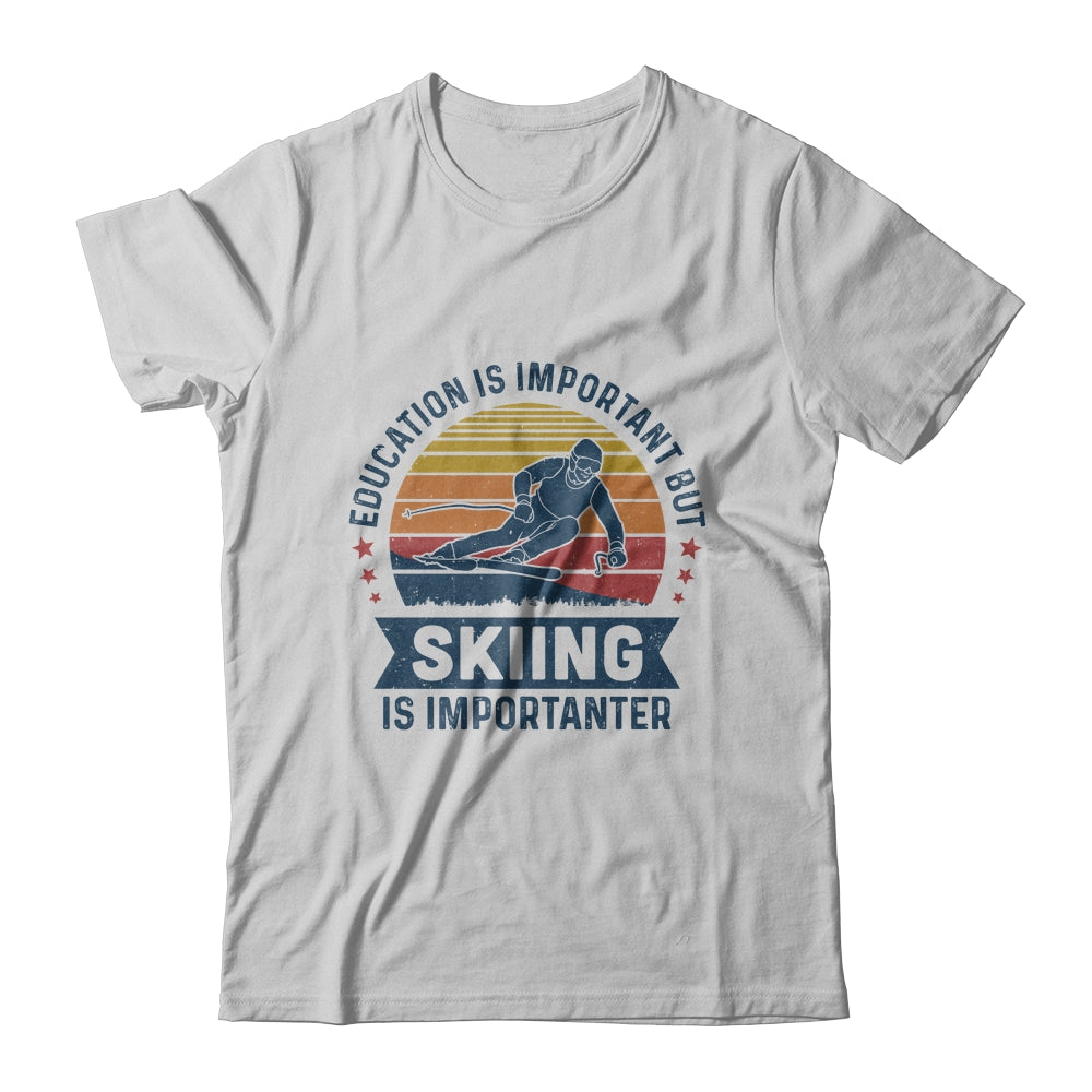 Education Is Important But Skiing Is Importanter Vintage T-Shirt & Hoodie | Teecentury.com