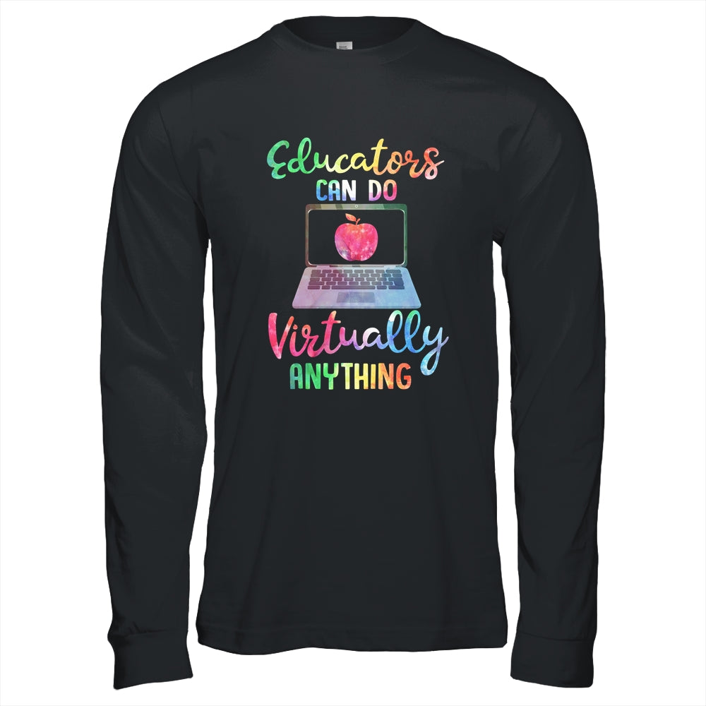 Educators Can Do Virtually Anything T-Shirt & Hoodie | Teecentury.com