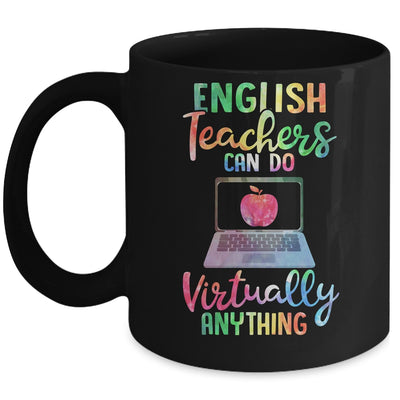 English Teachers Can Do Virtually Anything Mug Coffee Mug | Teecentury.com
