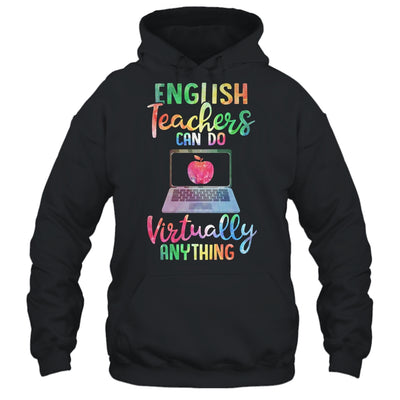 English Teachers Can Do Virtually Anything T-Shirt & Hoodie | Teecentury.com