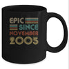 Epic Since November 2005 17th Birthday Gift 17 Yrs Old Mug Coffee Mug | Teecentury.com