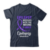 Epilepsy Awareness Messed With The Wrong Family Support T-Shirt & Hoodie | Teecentury.com