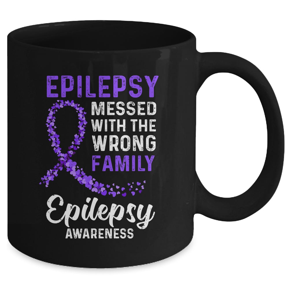 Epilepsy Awareness Messed With The Wrong Family Support Mug Coffee Mug | Teecentury.com