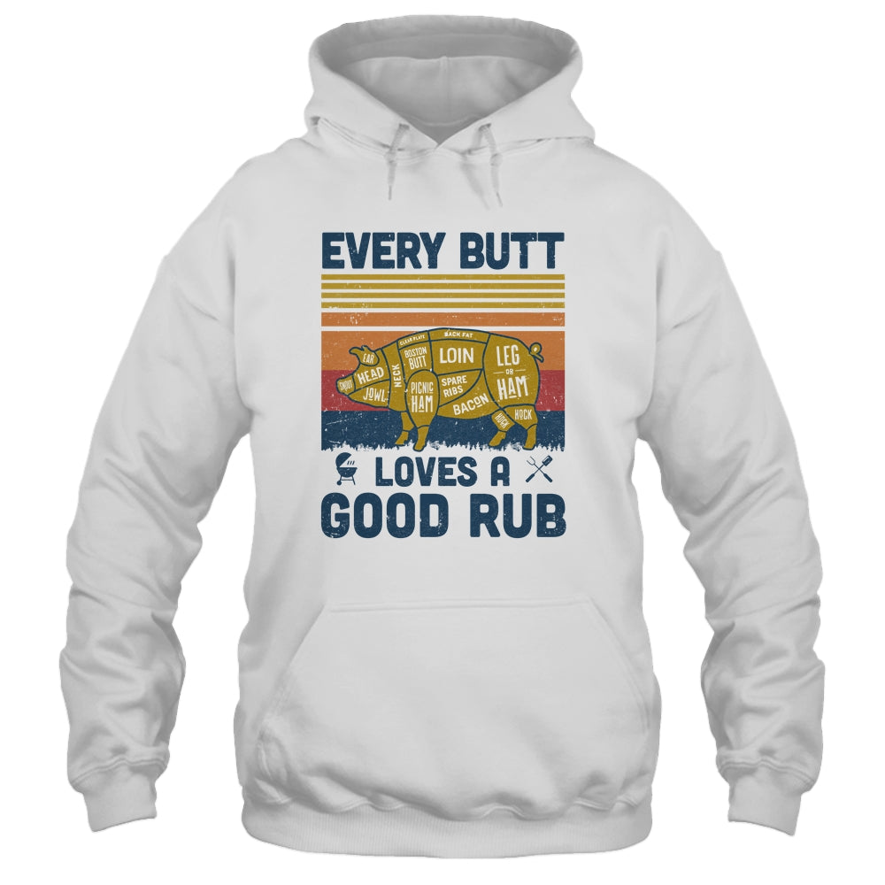 Every Butt Loves A Good Rub Funny BBQ Pork Chef Gift T-Shirt & Hoodie | Teecentury.com