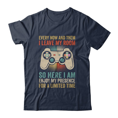 Every Now And Then I Leave My Room Funny Gaming Gamer Retro Shirt & Hoodie | teecentury