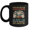 Every Now And Then I Leave My Room Funny Gaming Gamer Retro Mug | teecentury